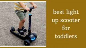 best light up scooter for toddlers