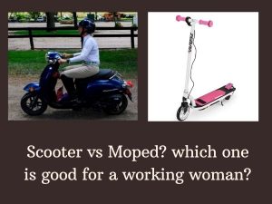 Scooter vs Moped