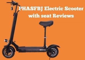 PHASFBJ Electric Scooter with seat Reviews