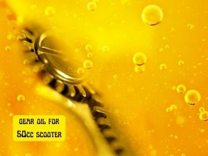 gear oil for 50cc scooter