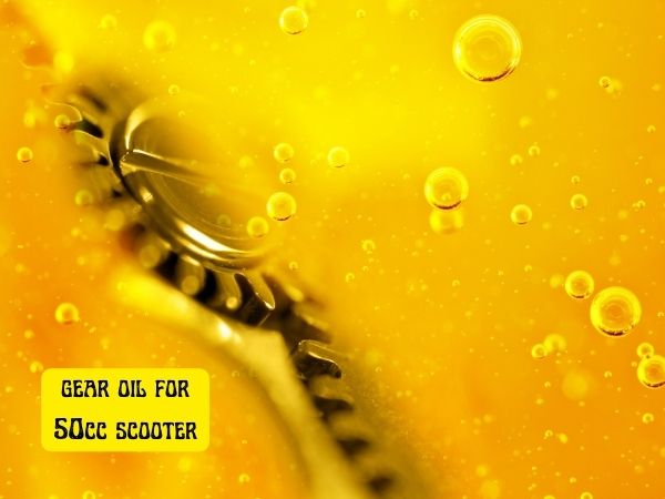 what kind of gear oil for 50cc scooter and where does it go?