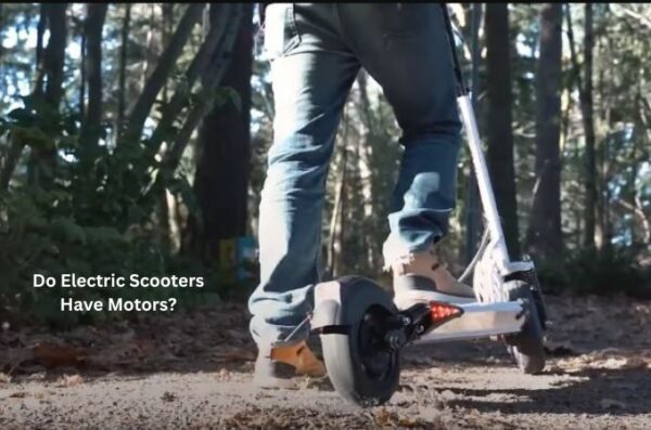 Do Electric Scooters Have Motors