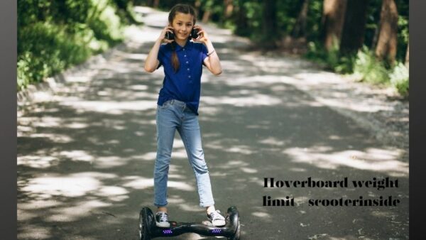Hoverboard weight limit | scooterinside