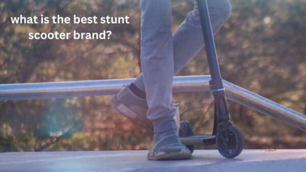 what is the best stunt scooter brand