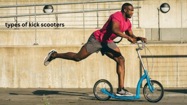 types of kick scooters