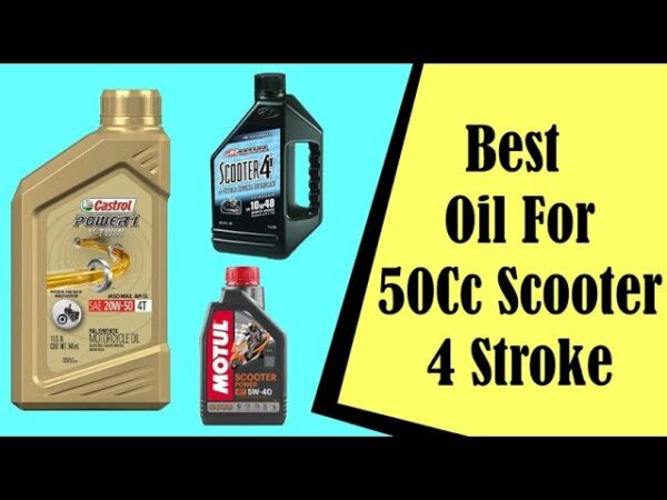 The Ultimate Guide To Choosing The Best 4 Stroke Oil For 50Cc Scooters