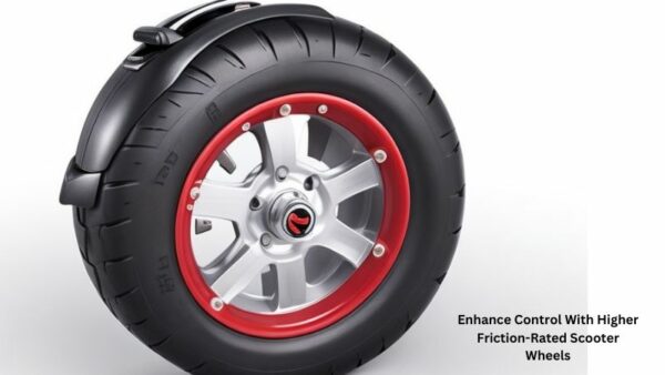 Enhance Control With Higher Friction-Rated Scooter Wheels
