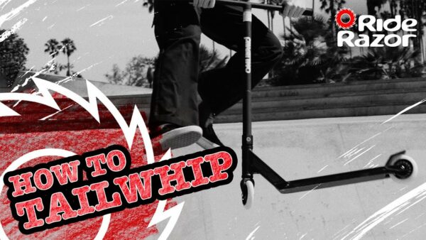 Learn How To Tail Whip On A Razor Scooter